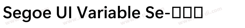 Segoe UI Variable Se字体转换